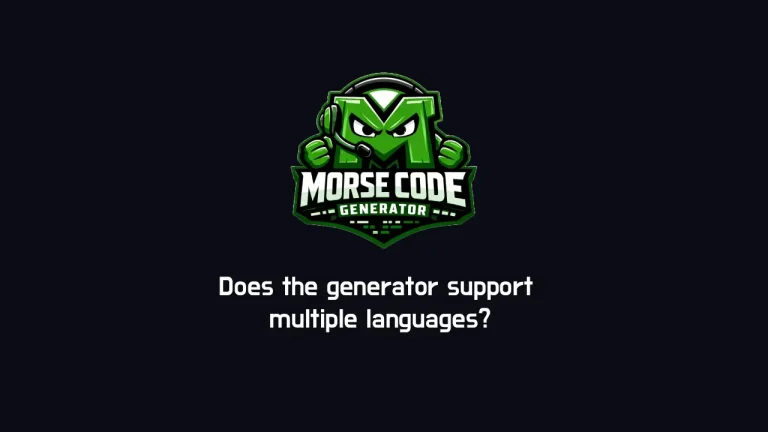 Does the Morse Generator Support Multiple Languages?